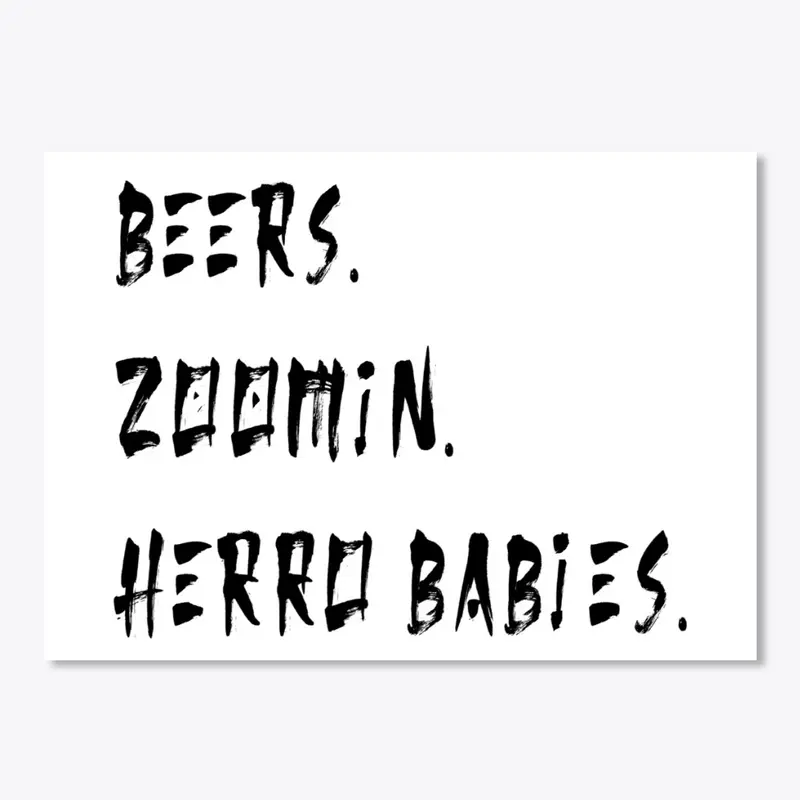 BeersZoominHerroBabies